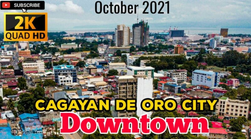 PHILIPPINEN MAGAZIN - SIGHTS OF CAGAYAN DE ORO CITY & NORTHERN MINDANAO - Cagayan de Oro City | Old Downtown | Aerial Shots | Oct 2021