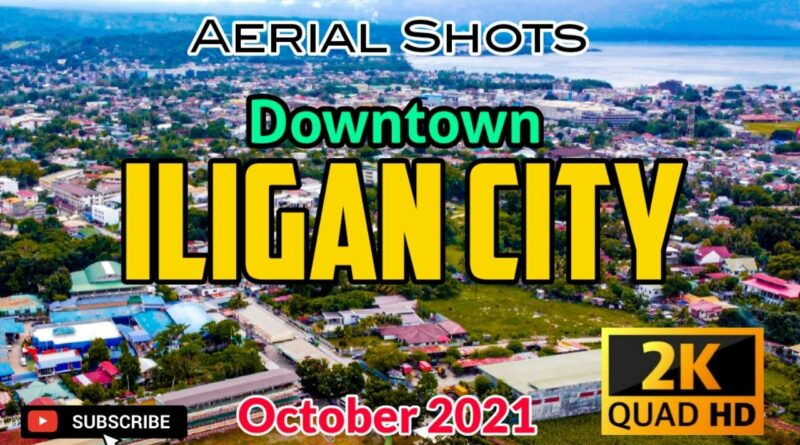 PHILIPPINEN MAGAZIN - SIGHTS OF CAGAYAN DE ORO CITY & NORTHERN MINDANAO - Arilal Shots of Downtown Iligan City