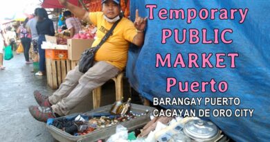 PHILIPPINEN MAGAZIN - VIDEOKANAL - Temporary Public Market Puerto BARANGAY PUERTO CAGAYAN DE ORO CITY