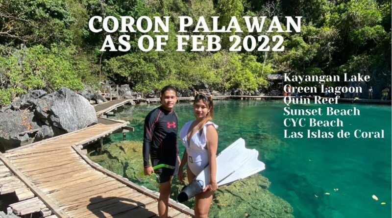 PHILIPPINEN MAGAZIN - VIDEOSAMMLUNG - Coron Palawan im Februar 2022