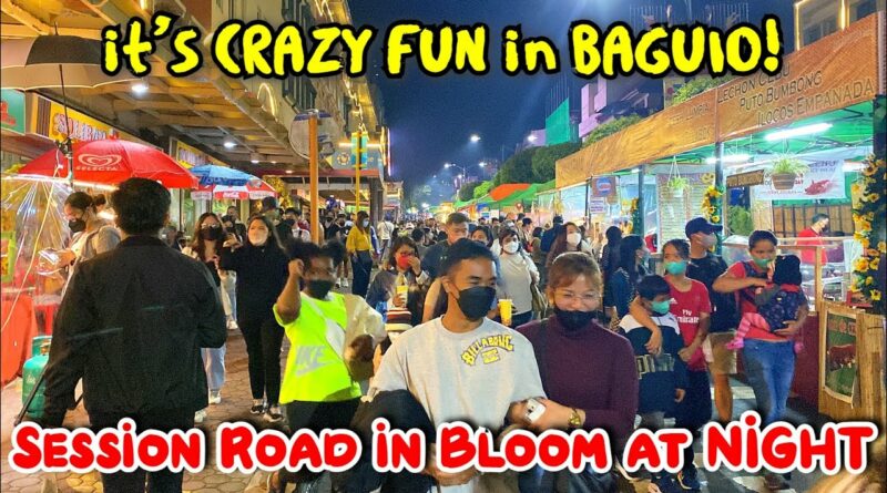 PHILIPPINEN MAGAZIN - VIDEOSAMMLUNG - Nächtliche Tour durch Baguio Citys SESSION ROAD IN BLOOM – STREET MARKET