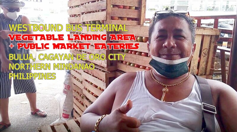 PHILIPPINEN MAGAZIN - VIDEOKANAL - Gemüseanlieferungstelle für die Stadt Cagayan de Oro Foto + Video von Sir Dieter Sokoll, KOR