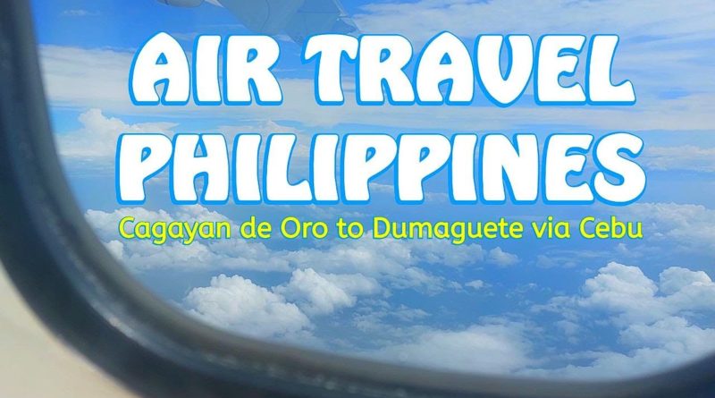 Das Video aus dem Videokanal - AIR TRAVEL PHILIPPINES | Cagayan de Oro to Dumaguete via Cebu